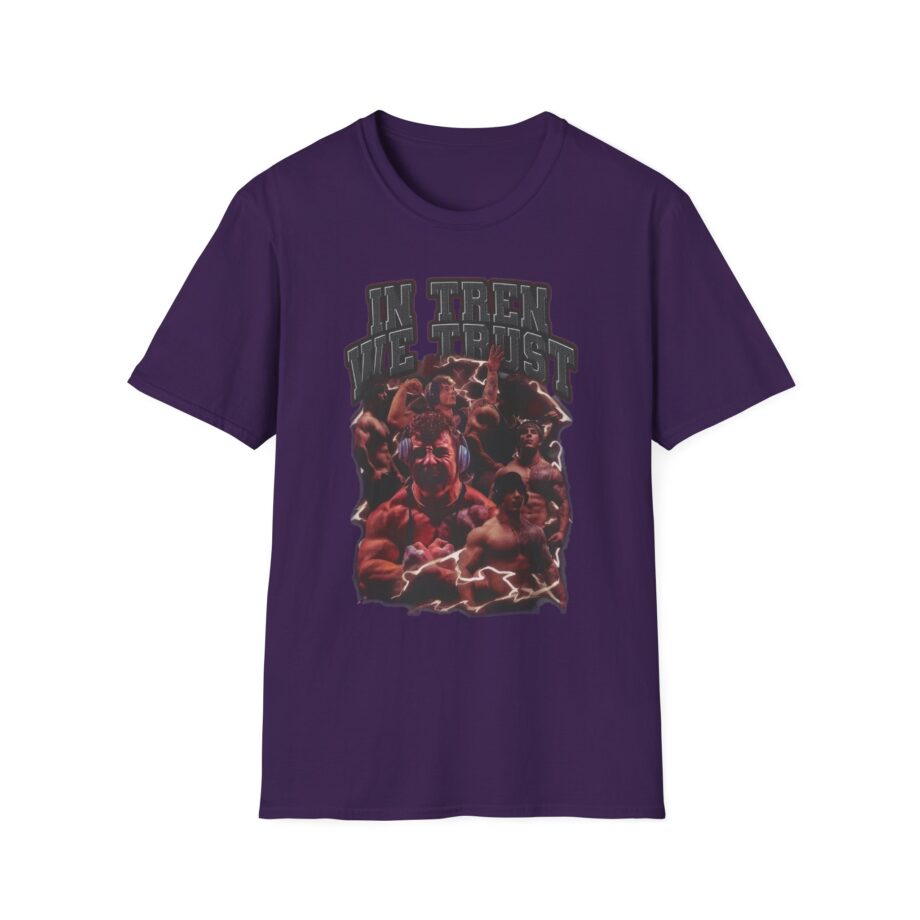 Tren Tech in Tren We Trust Unisex Softstyle T-shirt