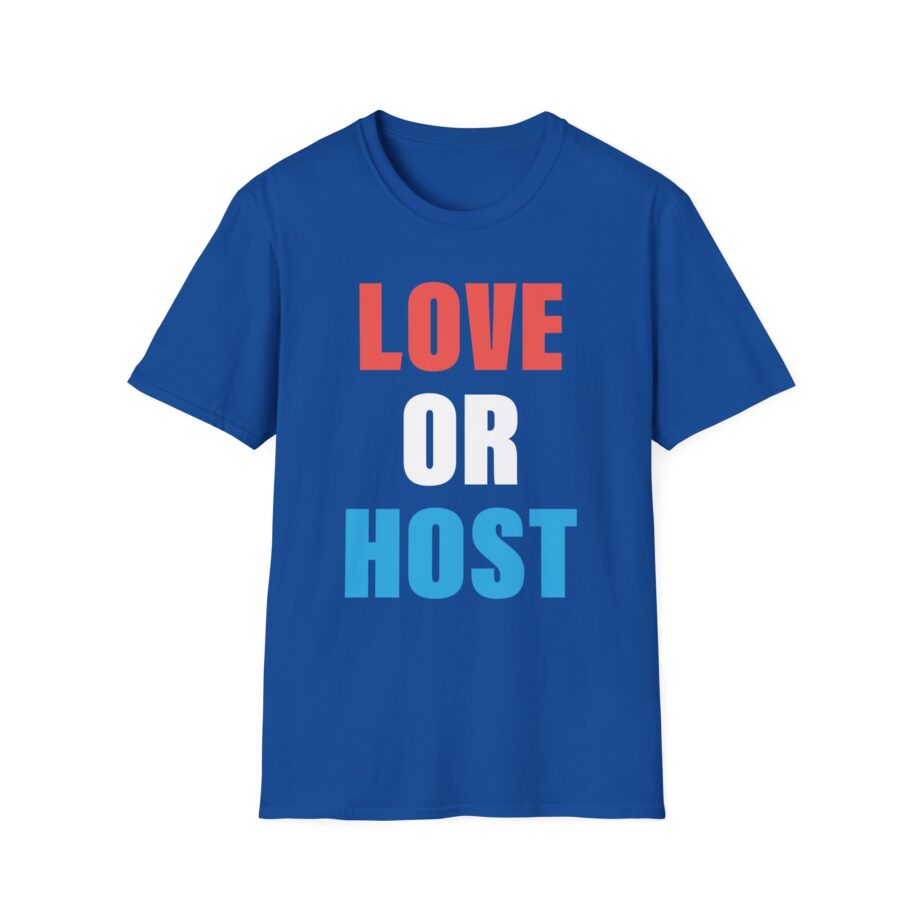 Austinshow Love or Host Unisex Softstyle T-shirt