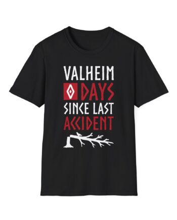 Valheim 0 Days Since Last Accident  Unisex Softstyle T-shirt