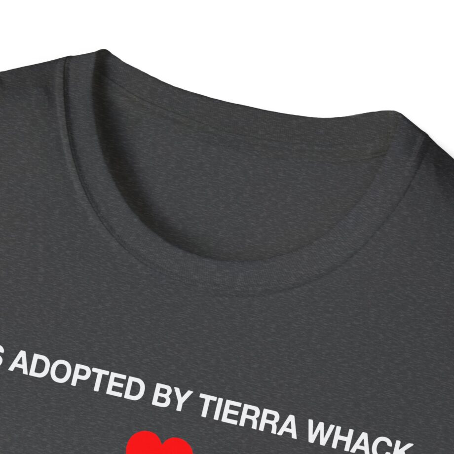 Tierra Whack I Was Adopted by Tierra Unisex Softstyle T-shirt