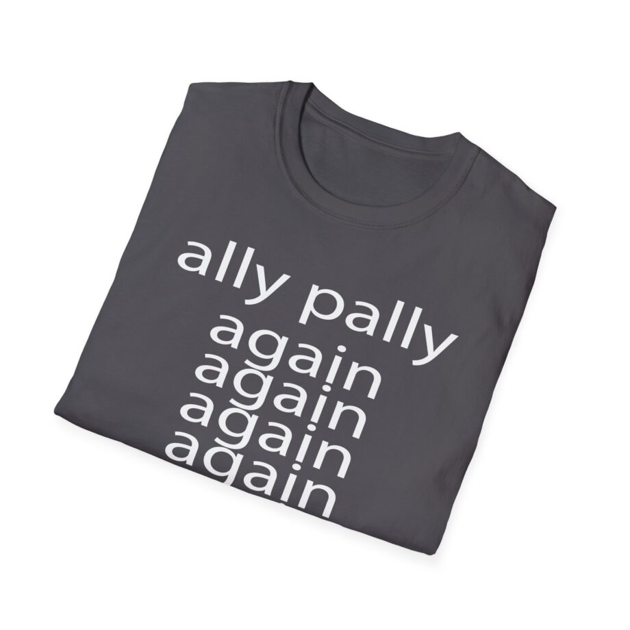 Fred Ally Pally Again Unisex Softstyle T-Shirt