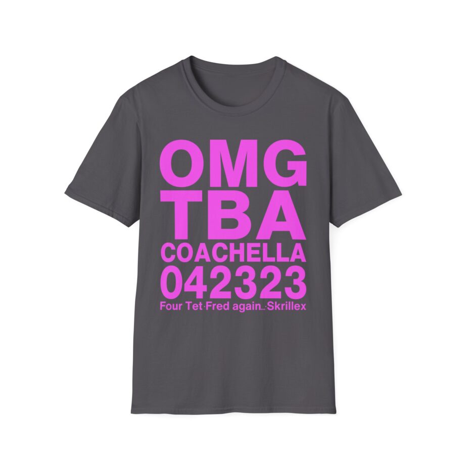 Skrillex Omg Тва Coachella 042323 Four Tet. Fred Again Unisex Softstyle T-Shirt