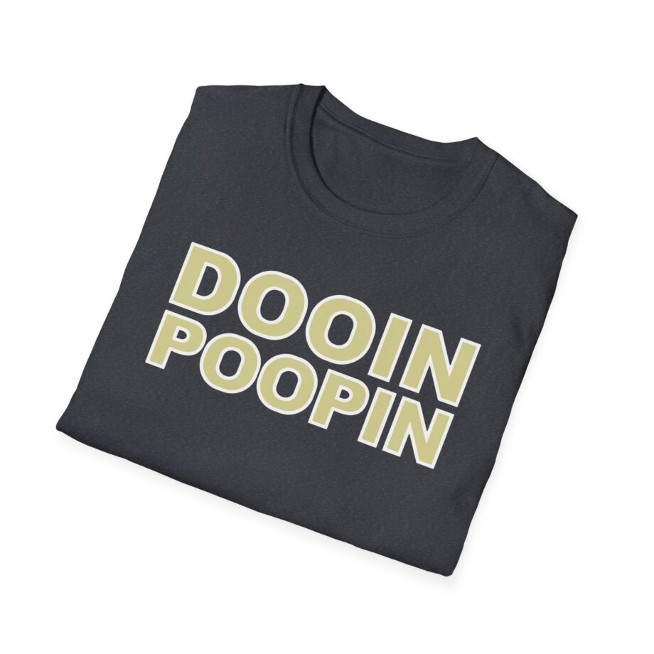 Upchurch Dooin Poopin Unisex Softstyle T-Shirt