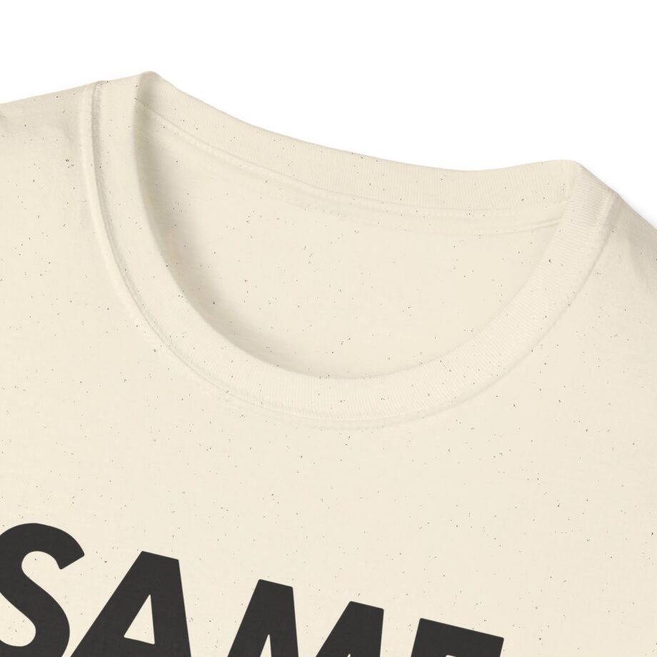 OTK Same Unisex Softstyle T-Shirt