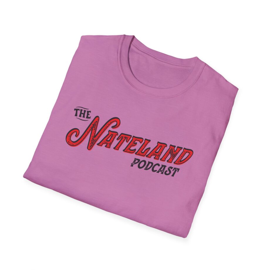 Nateland Podcast Unisex Softstyle T-Shirt