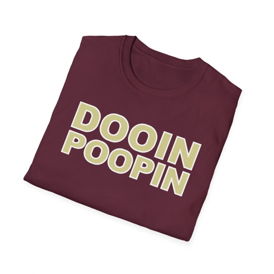 Upchurch Dooin Poopin Unisex Softstyle T-Shirt