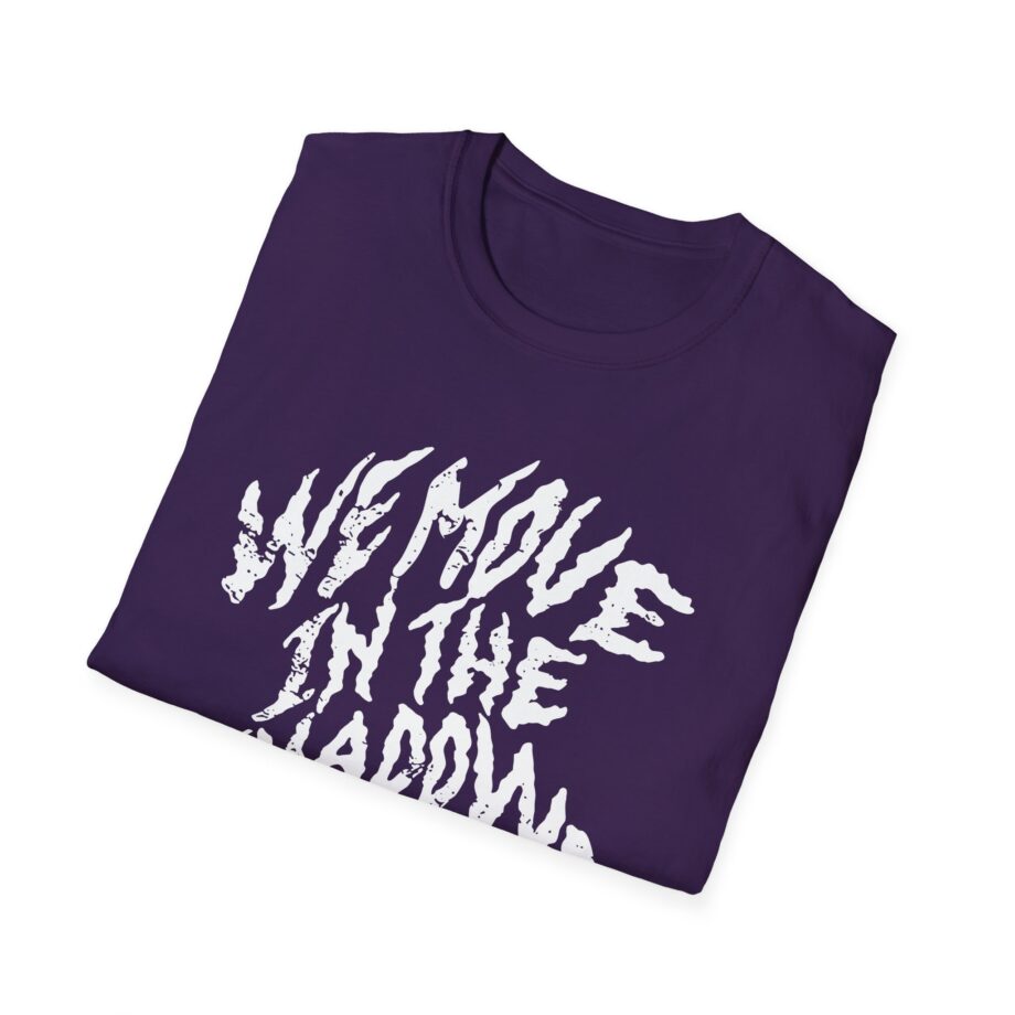 Charlotte Dobre We Move in the Shadows Unisex Softstyle T-shirt