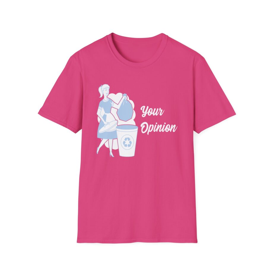 Sadie Crowell Your Opinion Unisex Softstyle T-shirt