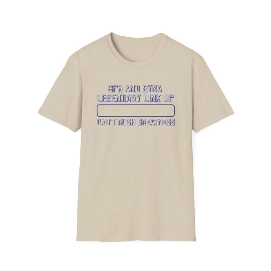 Central Cee 6pm and Syna Legendary Link Up Can't Rush Greatness Unisex Softstyle T-Shirt