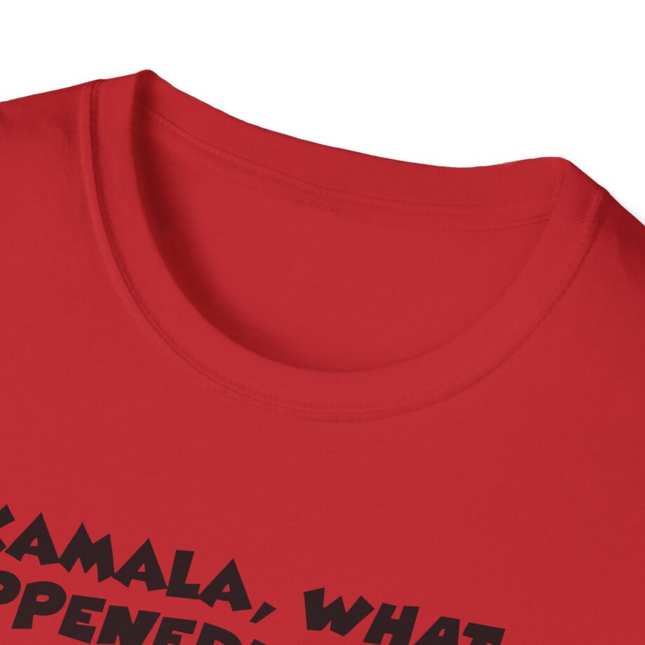 James Droz Kamala, What Happeneduhhh Unisex Softstyle T-shirt