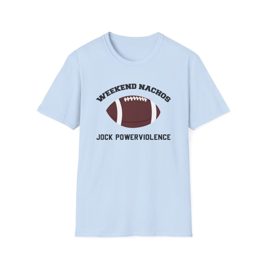 Weekend Nachos Jock Unisex Softstyle T-Shirt