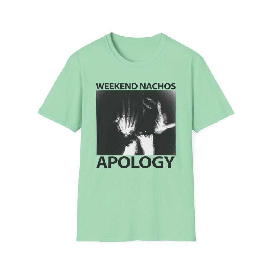Weekend Nachos Apology Unisex Softstyle T-Shirt