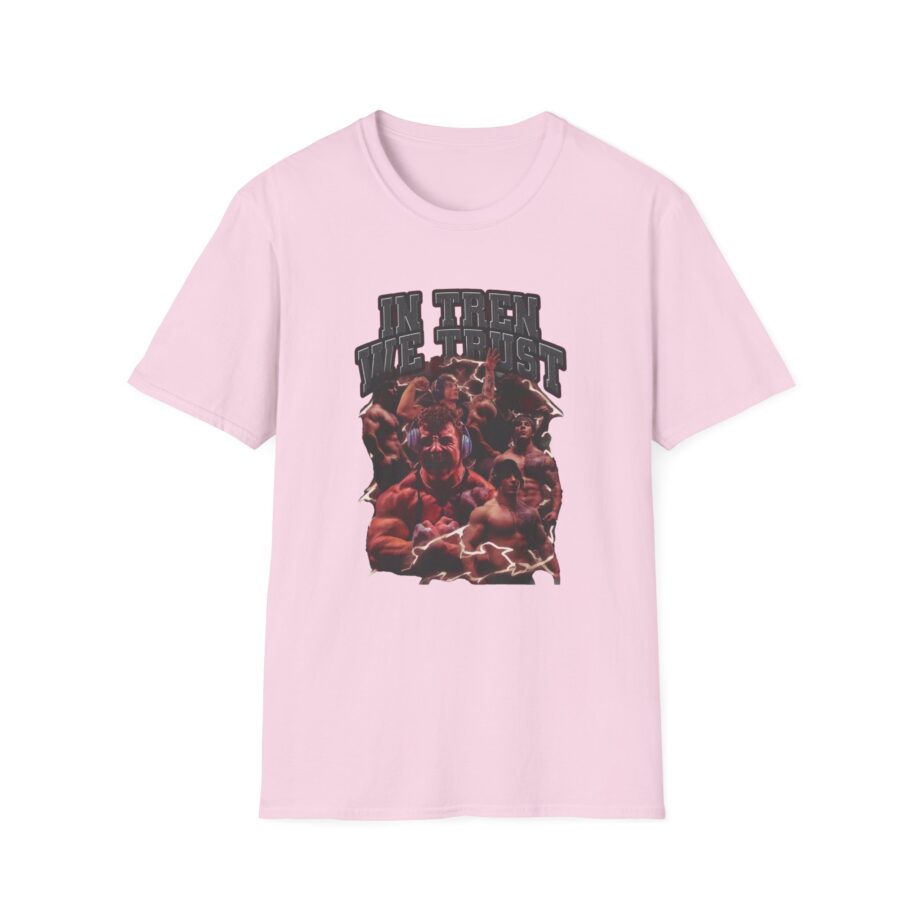 In Tren We Trust Unisex Softstyle T-shirt