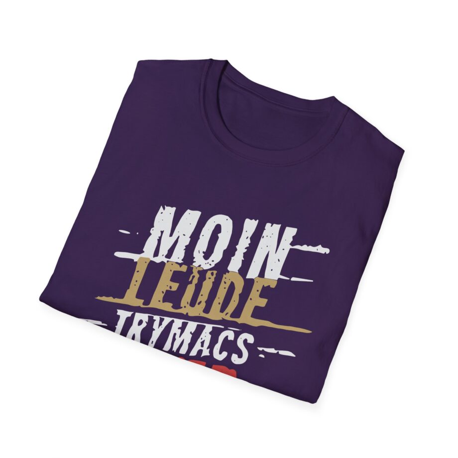 Trymacs Moin Leude Trymacs Hier Unisex Softstyle T-Shirt