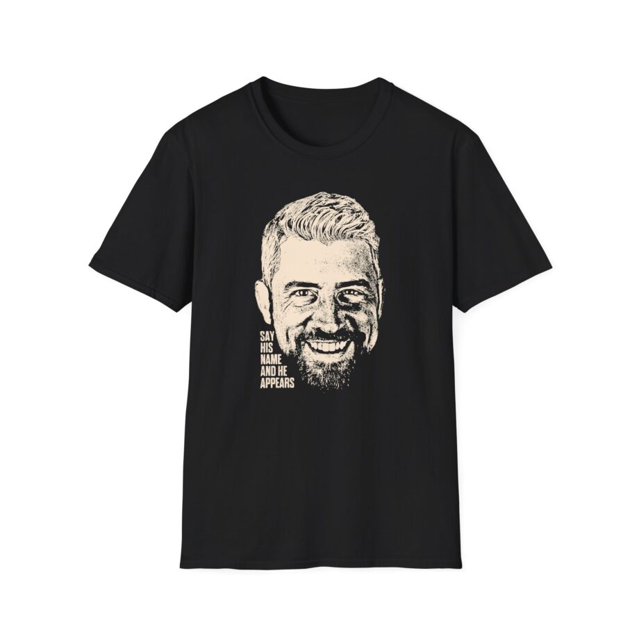 Joe Hendry Say His Name and He Appears Unisex Softstyle T-shirt