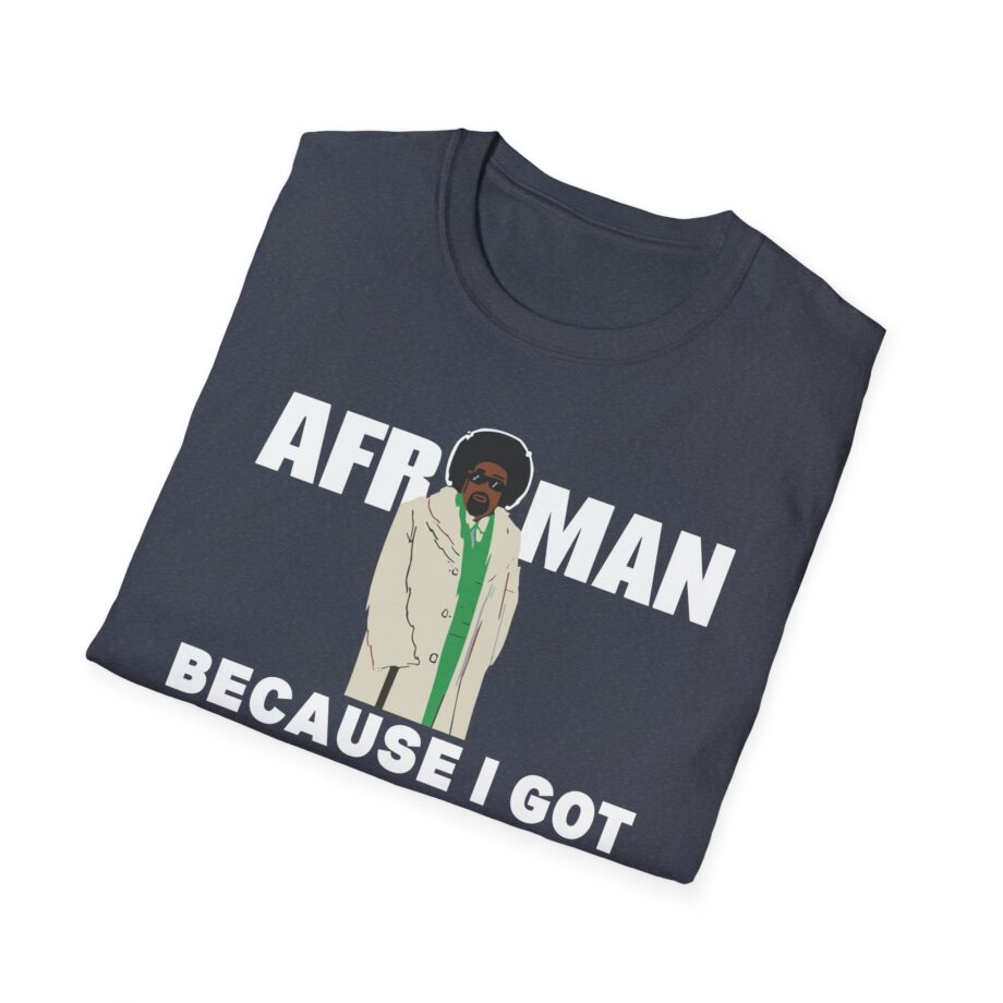 Because I Got High Afroman Unisex Softstyle T-Shirt