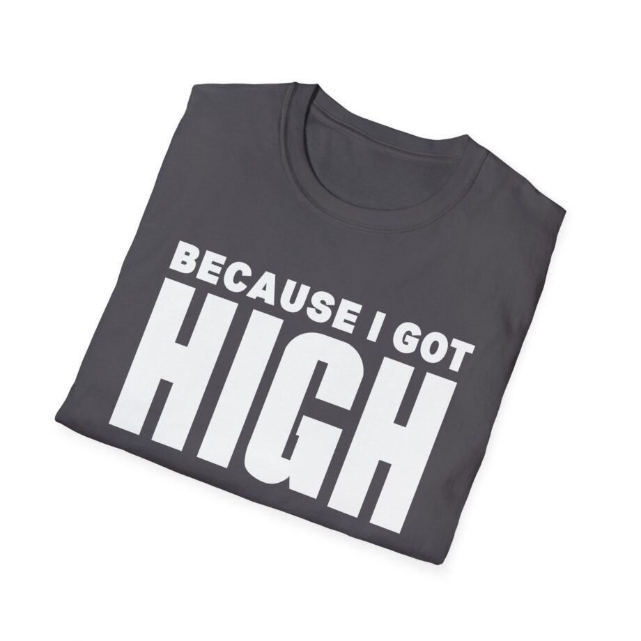 Afroman Because I Got High Unisex Softstyle T-Shirt