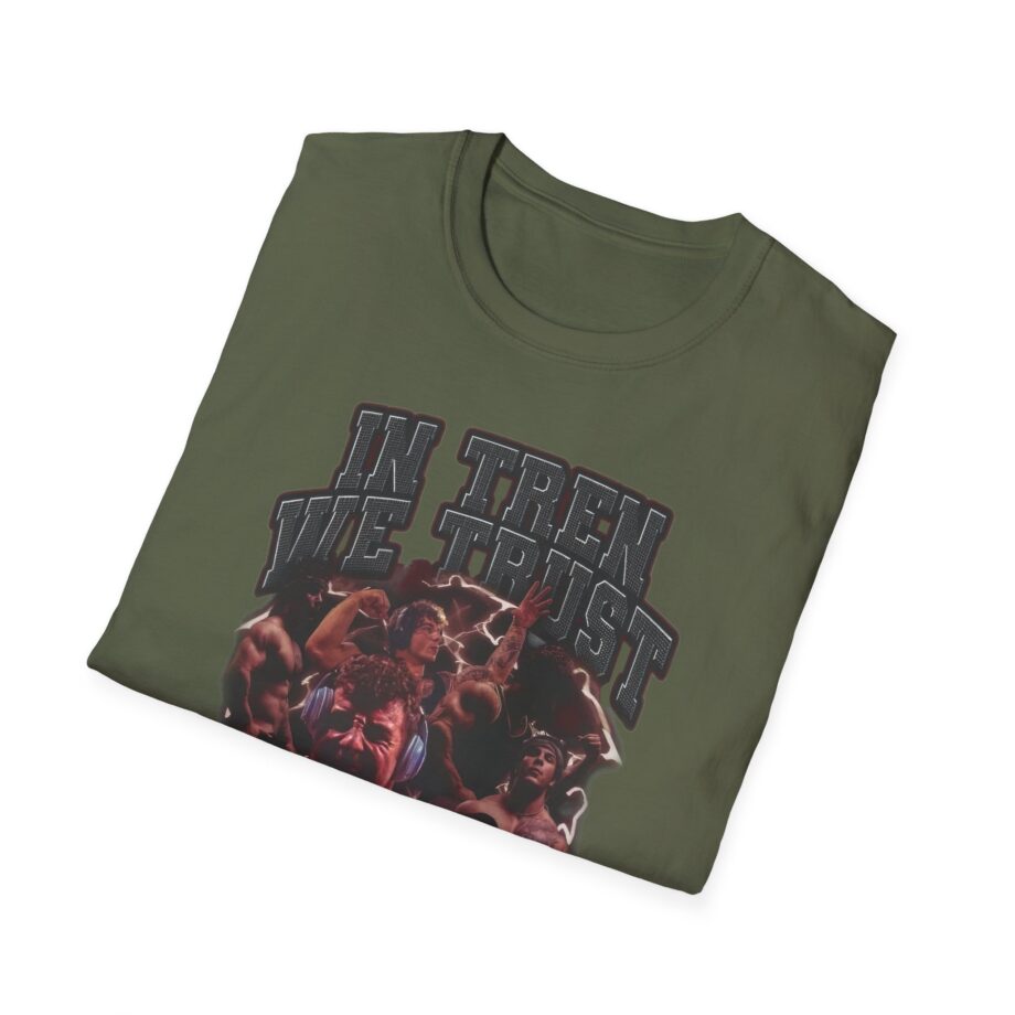 Tren Tech in Tren We Trust Unisex Softstyle T-shirt