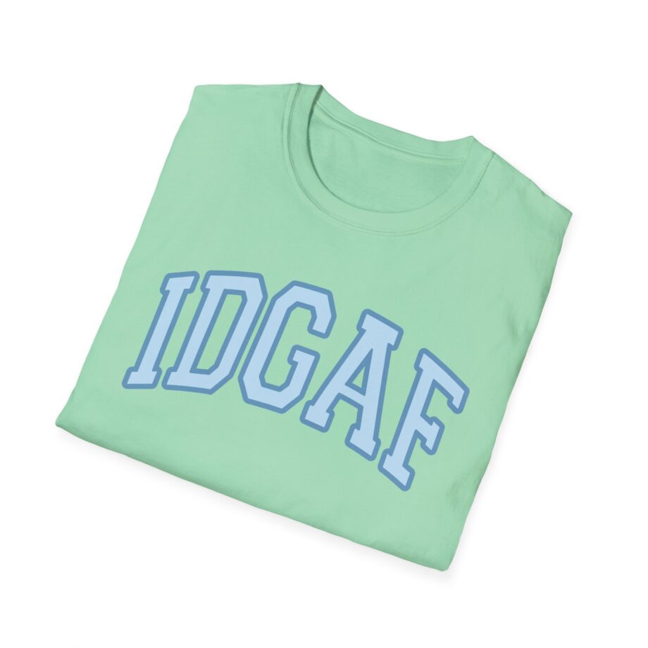 Sadie Crowell Idgaf Unisex Softstyle T-shirt