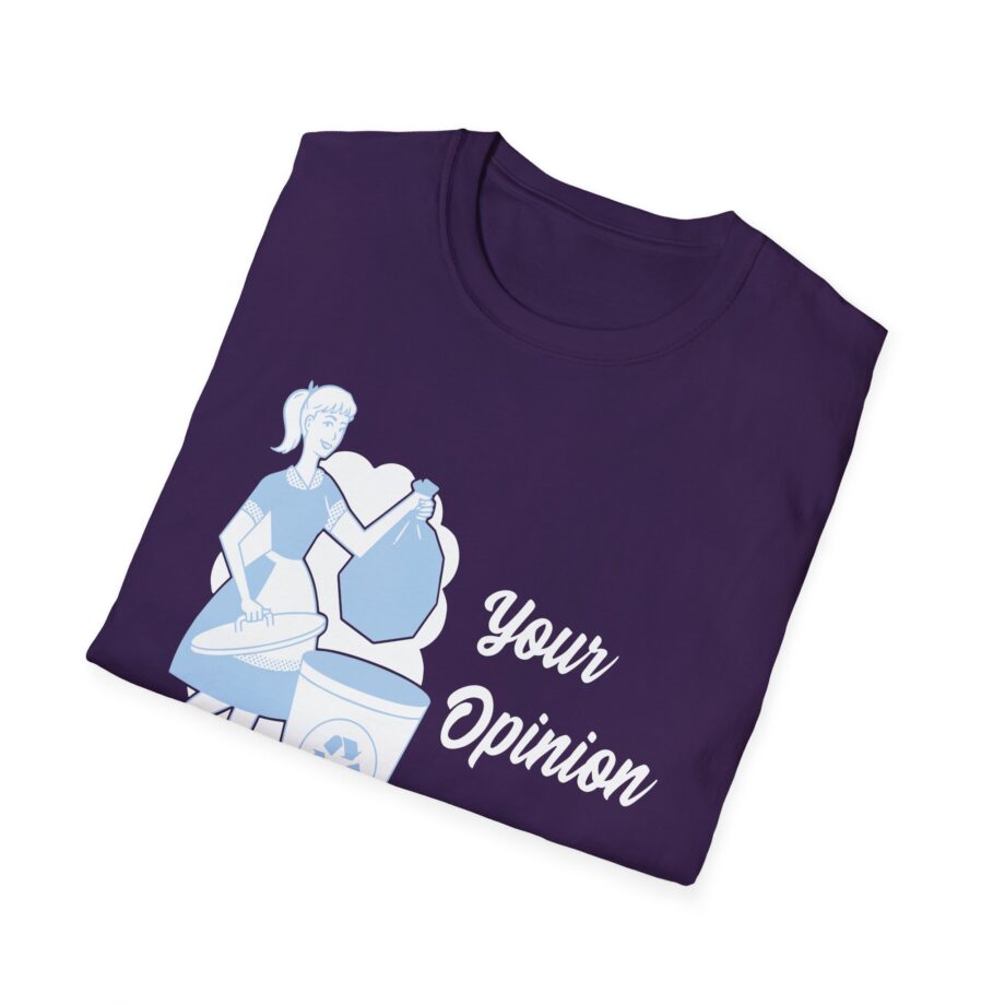 Sadie Crowell Your Opinion Unisex Softstyle T-shirt