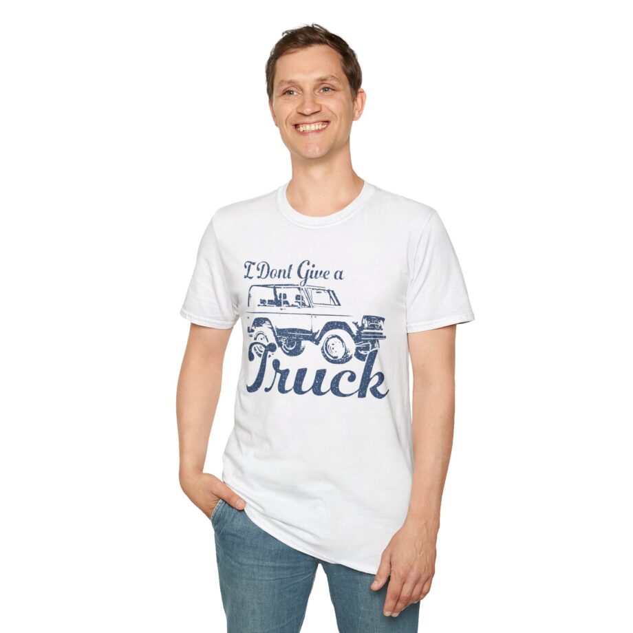 Sadie Crowell I Don't Give a Truck Unisex Softstyle T-shirt