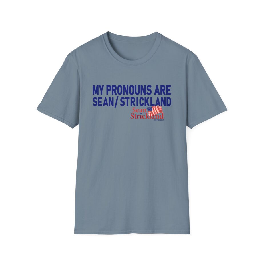 My Pronouns Are Sean Strickland Unisex Softstyle T-shirt