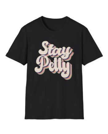 Charlotte Dobre Stay Petty Unisex Softstyle T-shirt