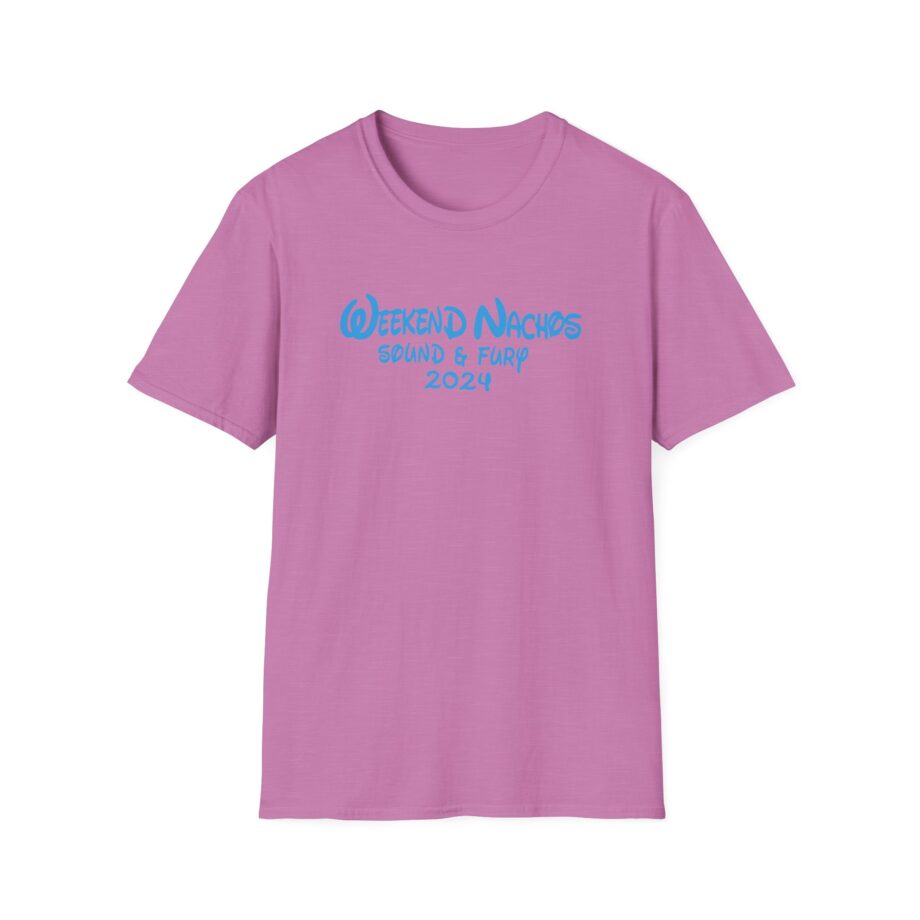 Weekend Nachos Sound and Fury  Unisex Softstyle Tee