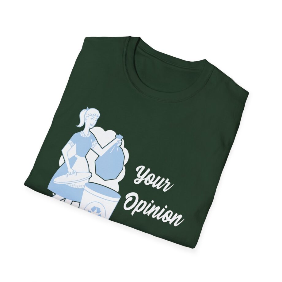 Sadie Crowell Your Opinion Unisex Softstyle T-shirt
