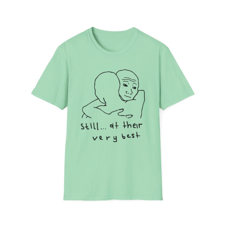 The  Still... At Their Very Best Hug Unisex Softstyle T-shirt
