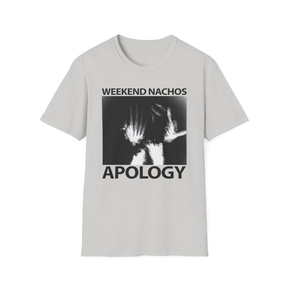 Weekend Nachos Apology Unisex Softstyle T-Shirt