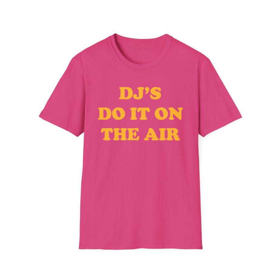 Haim Dj's Do It on the Air Unisex Softstyle T-shirt