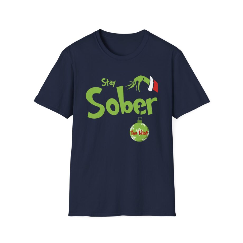 Daydrian Harding Stay Sober You Idiot Unisex Softstyle T-shirt