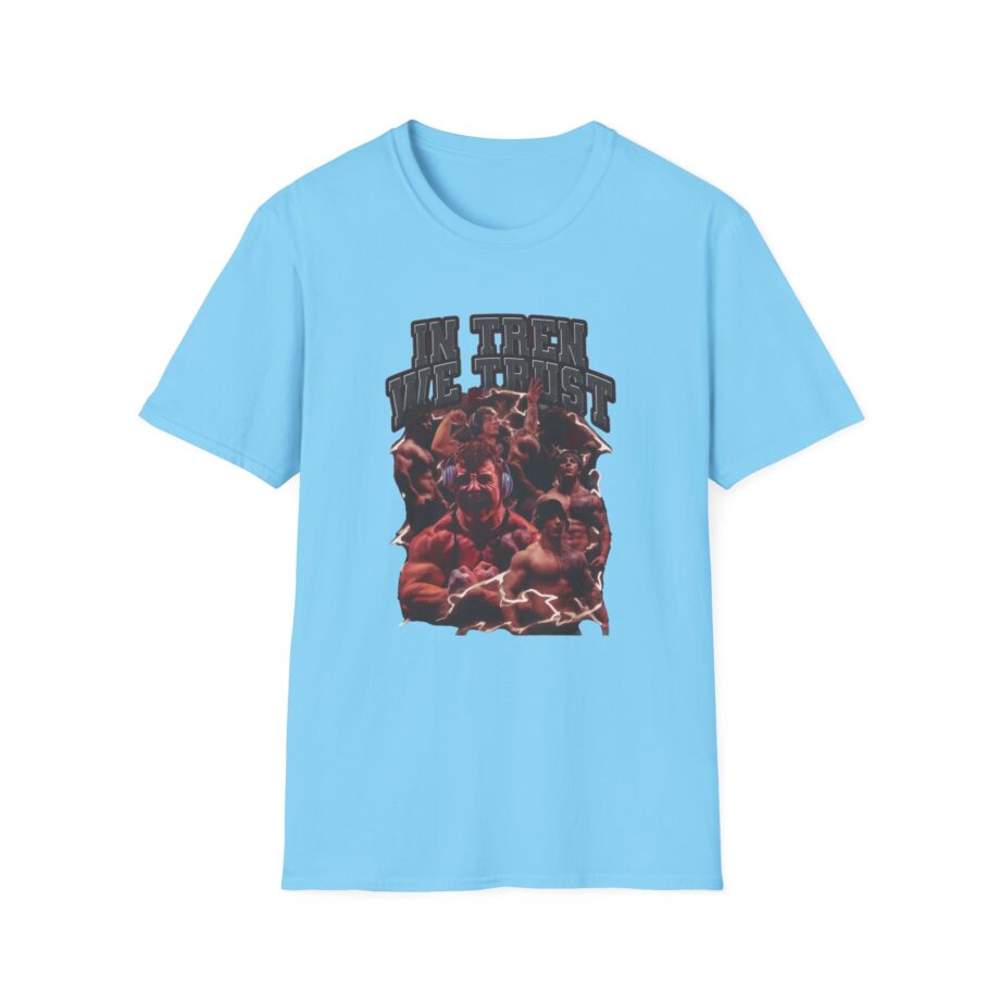 In Tren We Trust Unisex Softstyle T-shirt