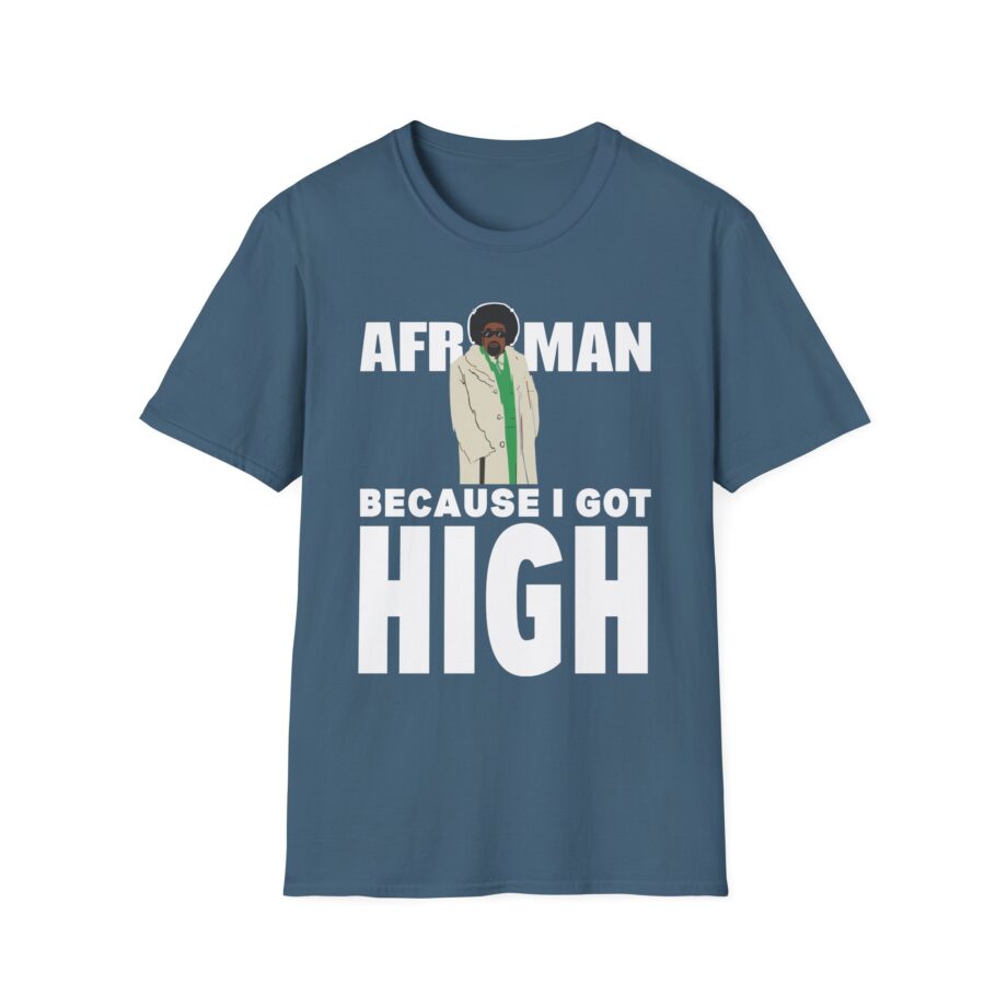 Because I Got High Afroman Unisex Softstyle T-Shirt
