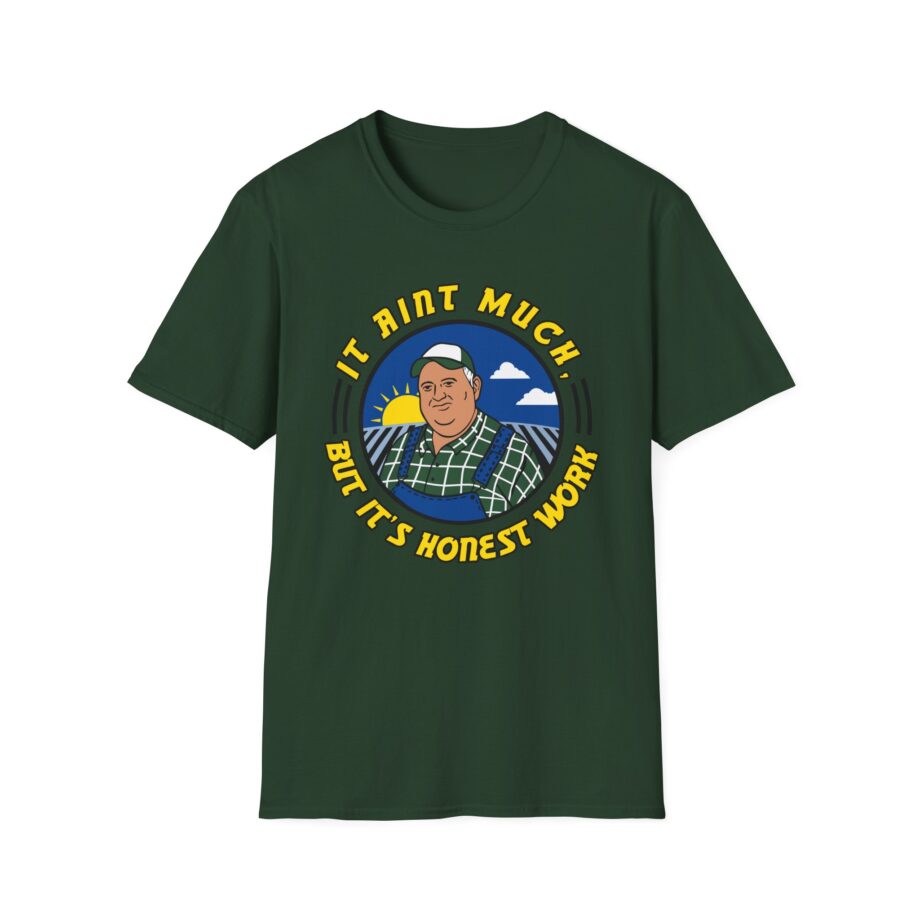 Whistlin Diesel It Ain’t Much but It’s Honest Work Unisex Softstyle T-shirt