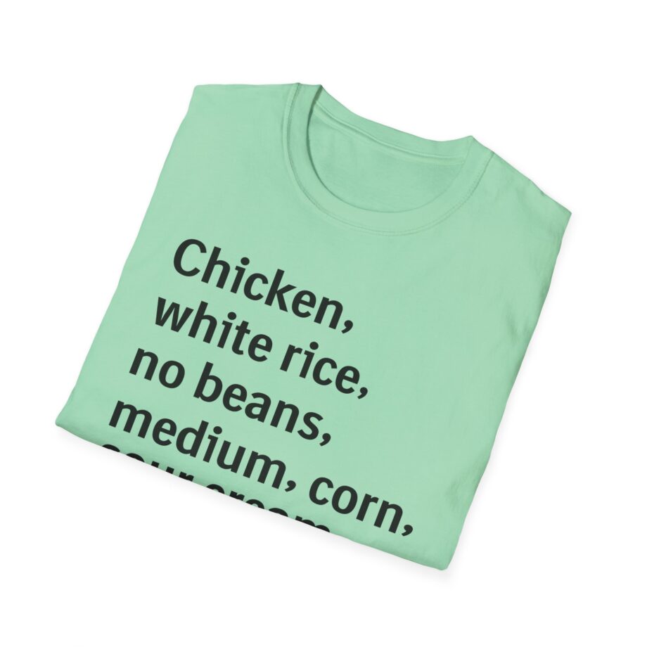 Chipotle Custom Order Unisex Softstyle T-shirt