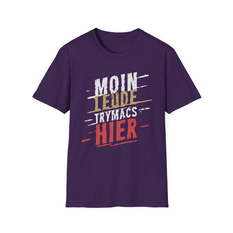 Trymacs Moin Leude Trymacs Hier Unisex Softstyle T-Shirt