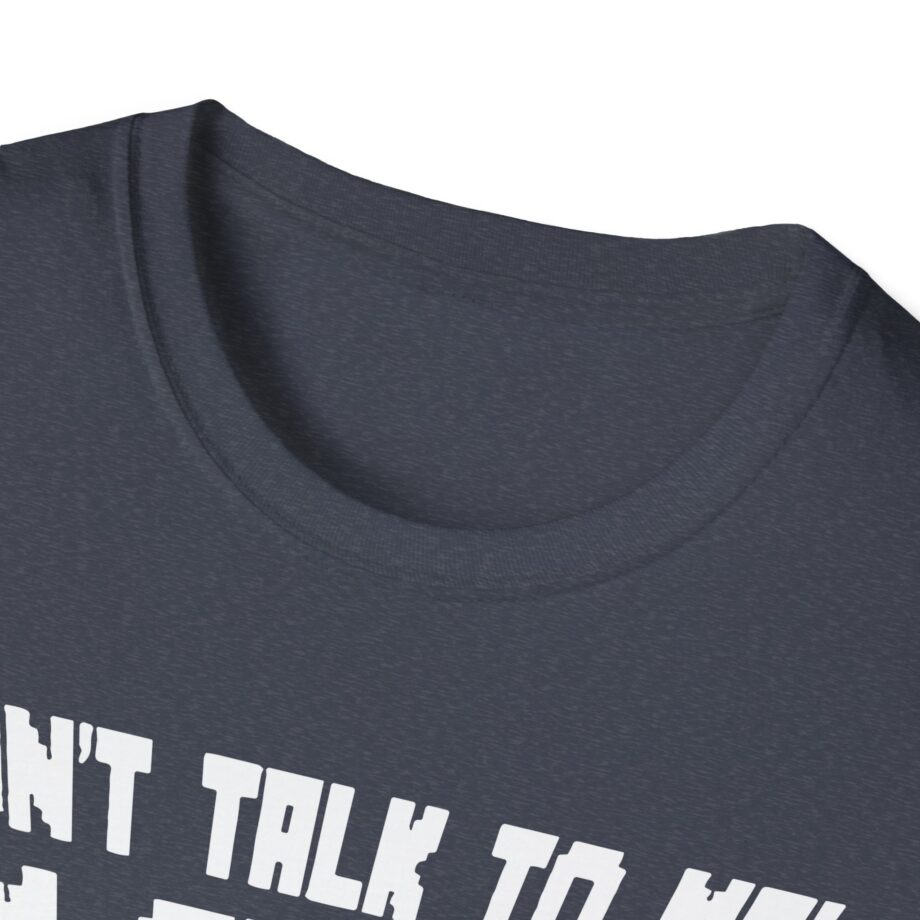 Popularmmos Dont Talk to Me  I Am Gaming Unisex Softstyle T-shirt