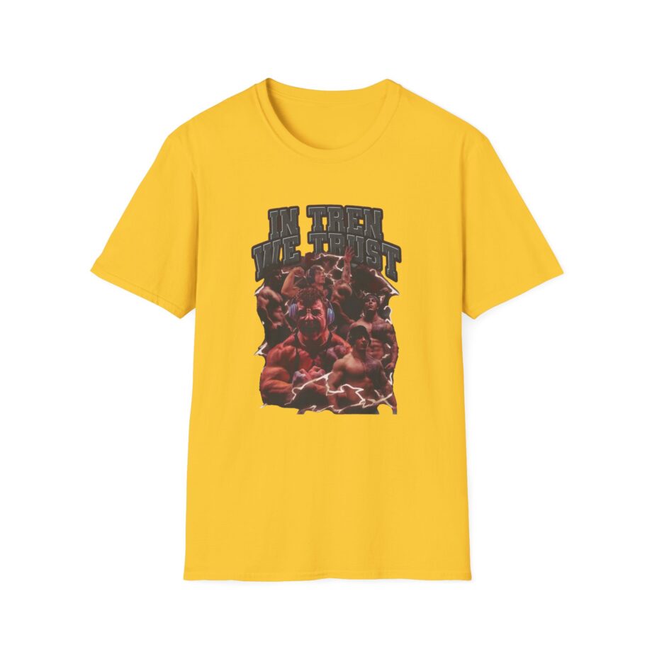 In Tren We Trust Unisex Softstyle T-shirt