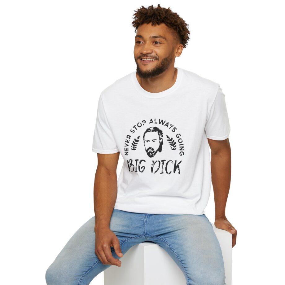 Zackrawrr Never Stop Always Going Big Dick Unisex Softstyle T-shirt