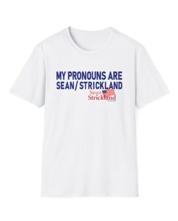 My Pronouns Are Sean Strickland Unisex Softstyle T-shirt