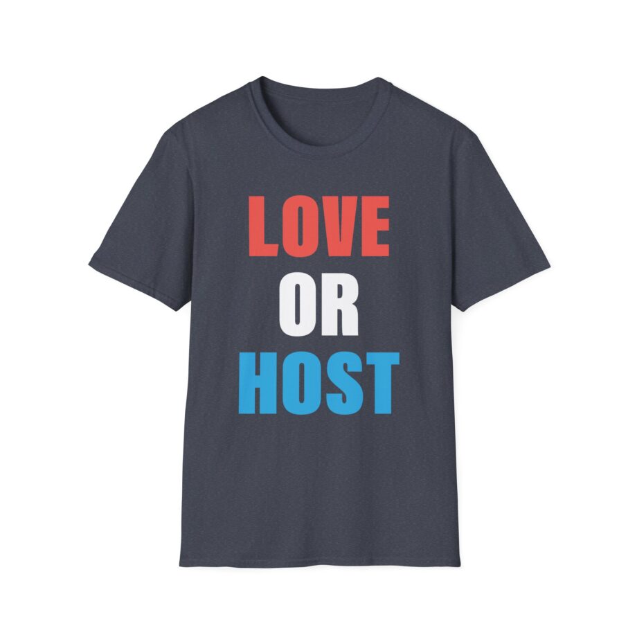 Austinshow Love or Host Unisex Softstyle T-shirt