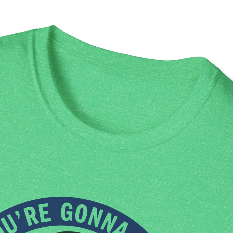 Jackass Forever if You're Gonna Be Dumb Be Tough Unisex Softstyle T-Shirt
