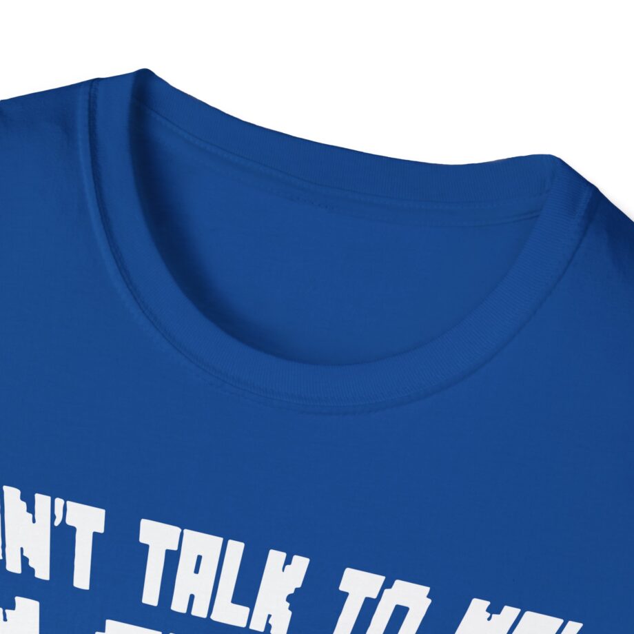 Popularmmos Dont Talk to Me  I Am Gaming Unisex Softstyle T-shirt