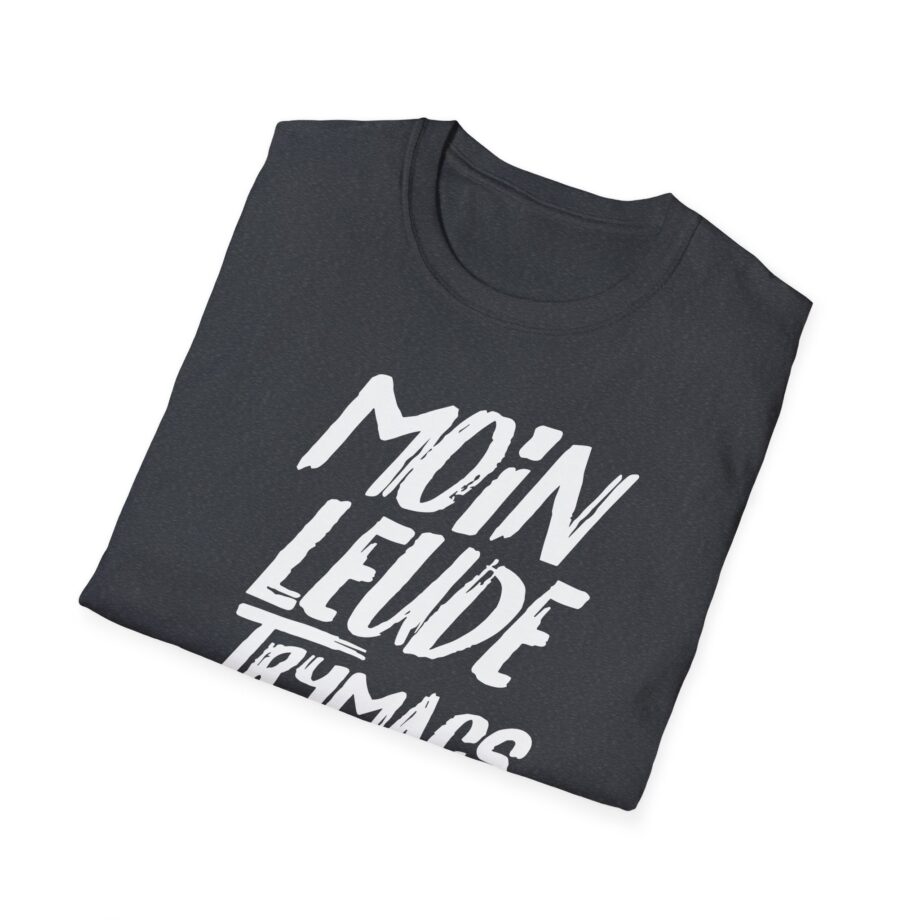 Moin Leude Trymacs Hier  Unisex Softstyle T-Shirt