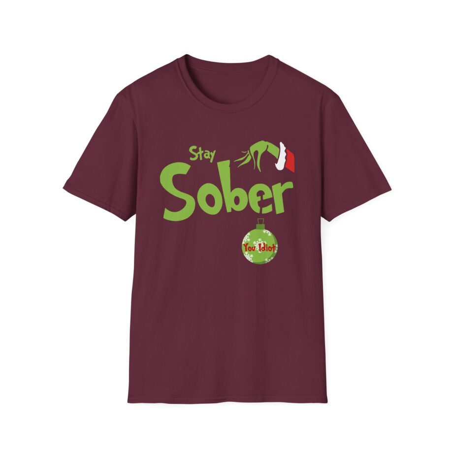 Daydrian Harding Stay Sober You Idiot Unisex Softstyle T-shirt