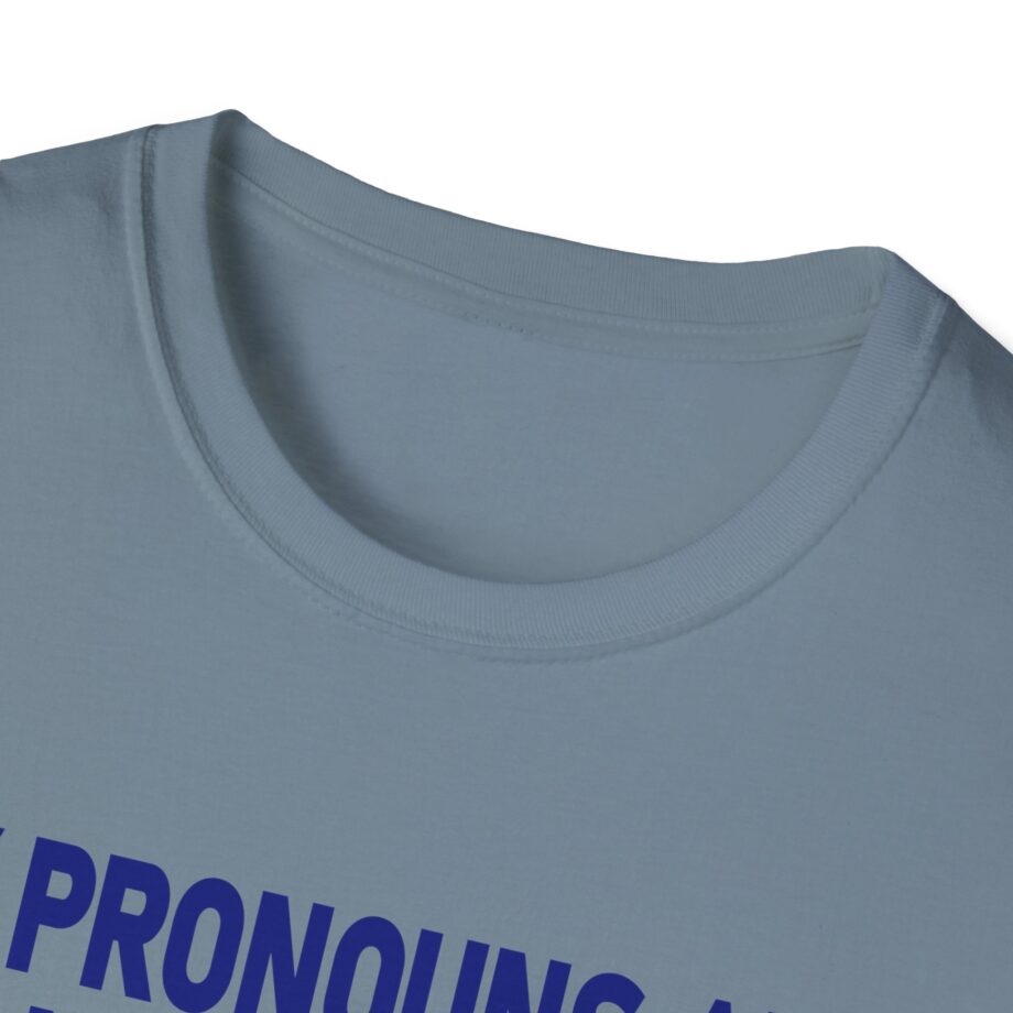 My Pronouns Are Sean Strickland Unisex Softstyle T-shirt