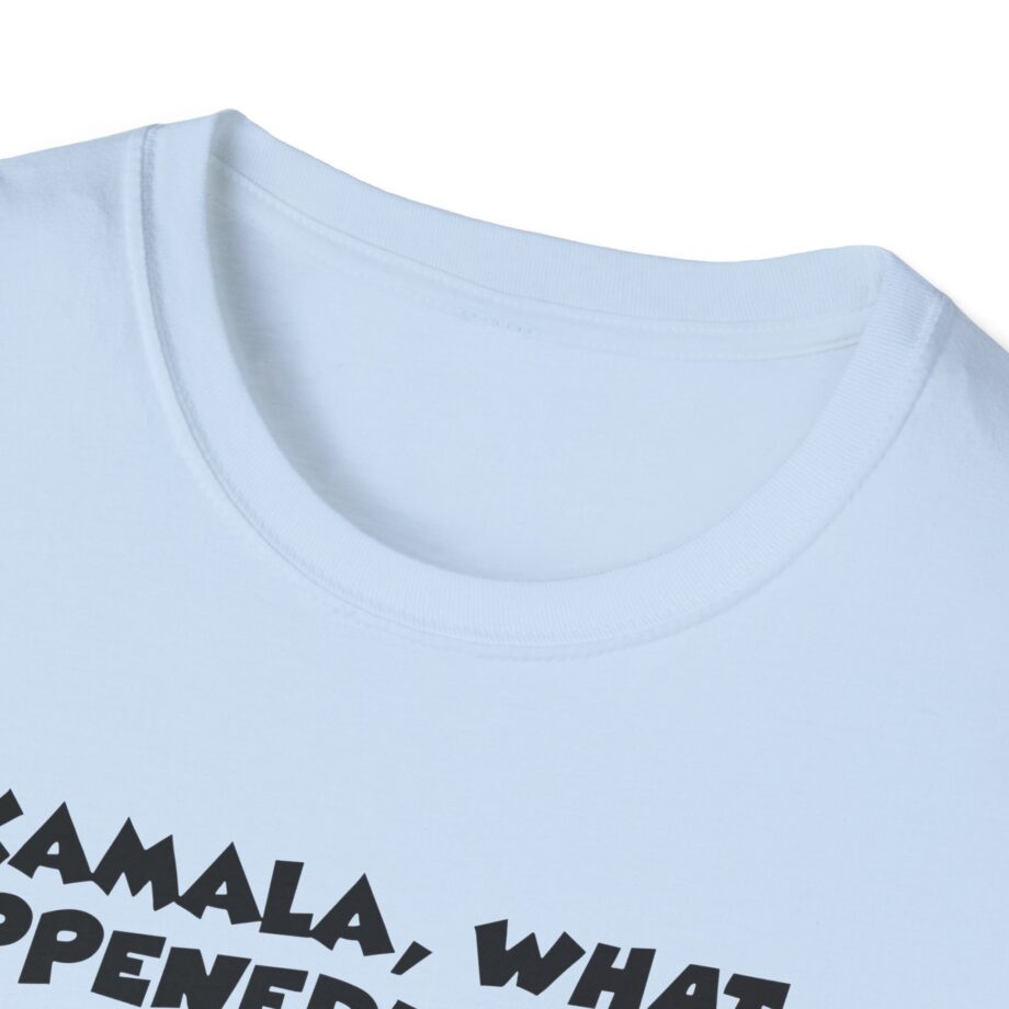 James Droz Kamala, What Happeneduhhh Unisex Softstyle T-shirt
