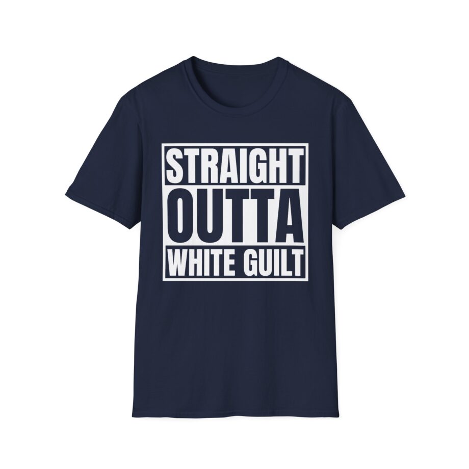 Straight Outta White Guilt Unisex Softstyle T-Shirt